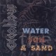 Excalibur - The Water, The Soil and The Sand - CD